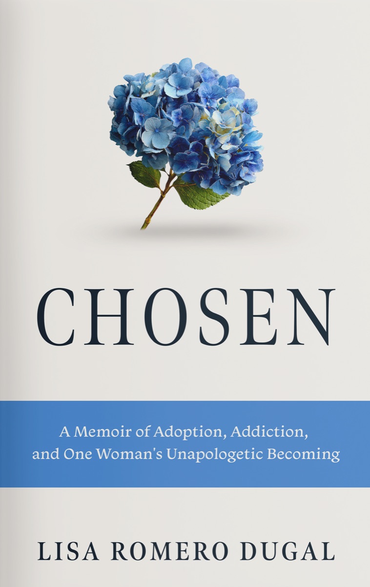 The cover of Chosen: a blue hydrangea above the title, by Lisa Romero Dugal